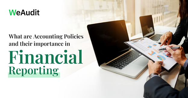 What are Accounting Policies and Their Importance in Financial Reporting
