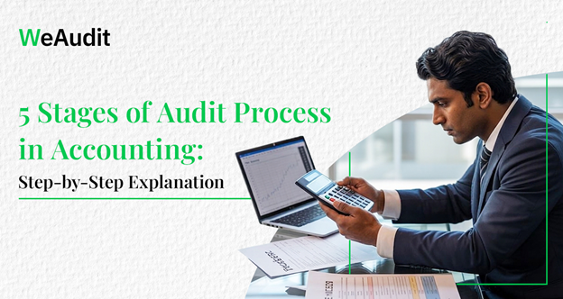 5 Stages of Audit Process in Accounting: Step-by-Step Explanation